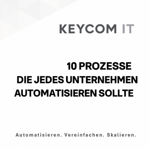 Leitfaden 10 Prozesse die jedes Unternehmen automatisieren sollte